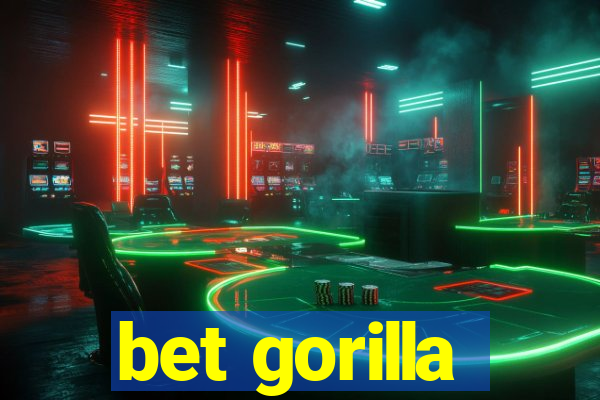 bet gorilla